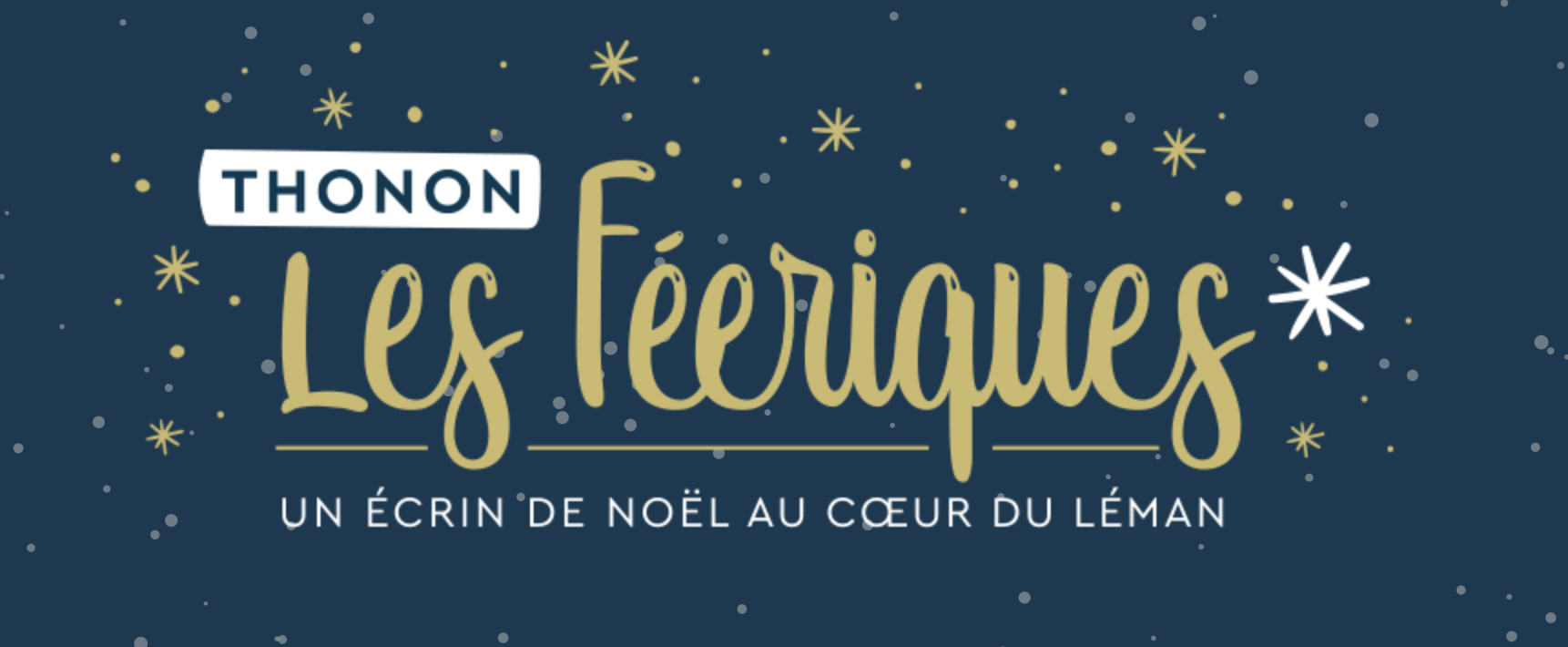 Les Féériques : Marché de Noël à Thonon