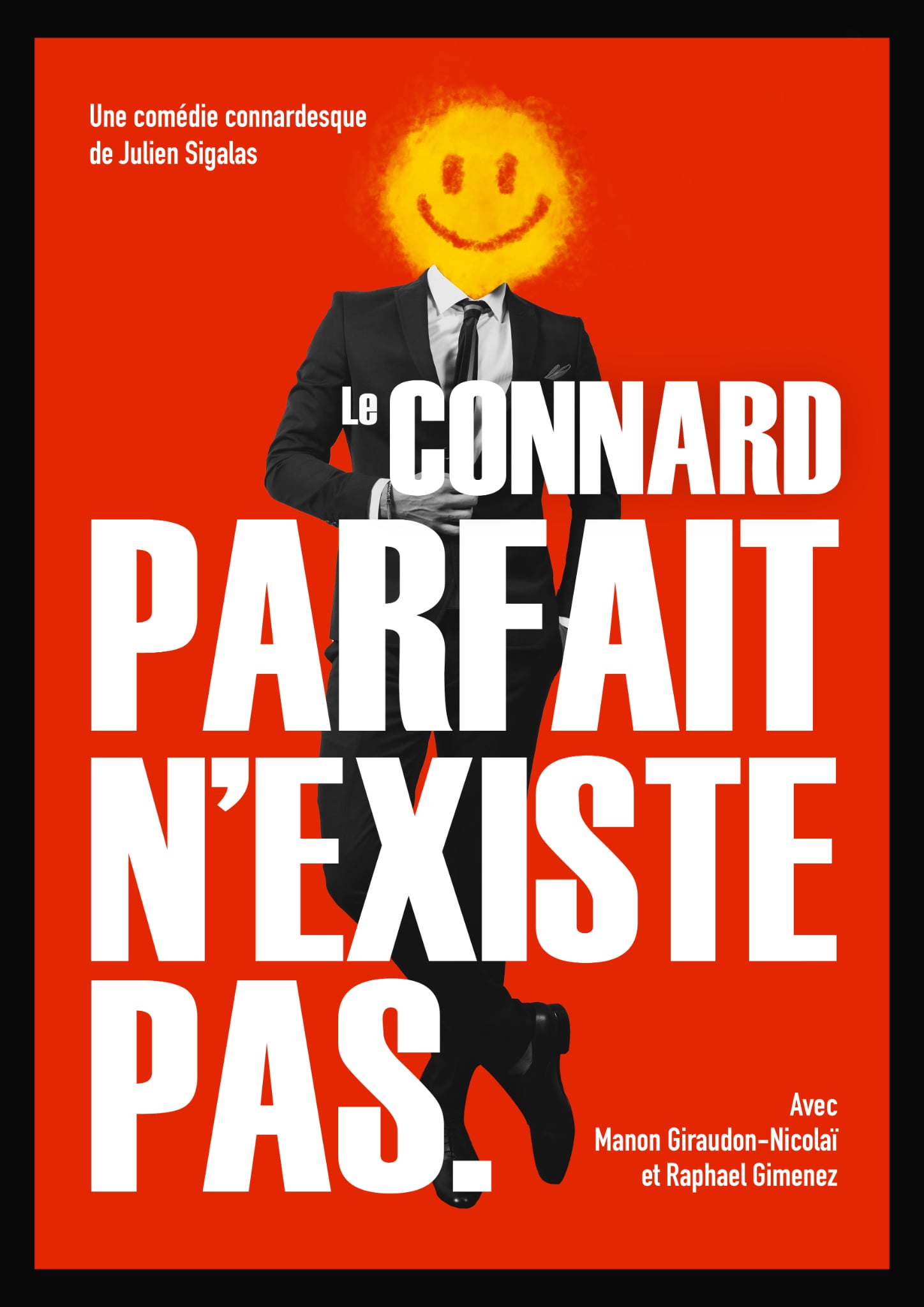Le connard parfait n’existe pas